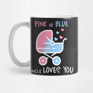 Pink or blue uncle loves you Mug